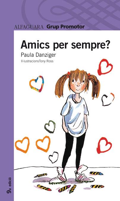 AMICS PER SEMPRE? | 9788484354819 | DANZIGER, PAULA | Llibreria Online de Tremp