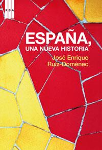 ESPAÑA UNA NUEVA HISTORIA | 9788478716517 | Llibreria Online de Tremp