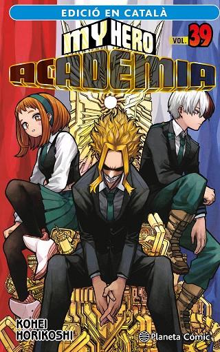 MY HERO ACADEMIA Nº 39 (CATALÀ) | 9788411612371 | HORIKOSHI, KOHEI | Llibreria Online de Tremp