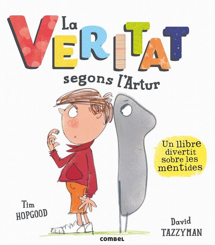 LA VERITAT SEGONS L'ARTUR | 9788491011118 | HOPGOOD, TIM | Llibreria Online de Tremp