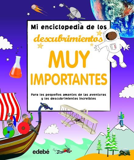 MI ENCICLOPEDIA DE LOS DESCUBRIMIENTOS MUY IMPORTANTES | 9788468350097 | VARIOS AUTORES | Llibreria Online de Tremp