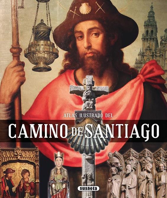 ATLAS ILUSTRADO DEL CAMINO DE SANTIAGO | 9788467727197 | BALASCH BLANCH, ENRIC/RUIZ ARRANZ, YOLANDA | Llibreria Online de Tremp