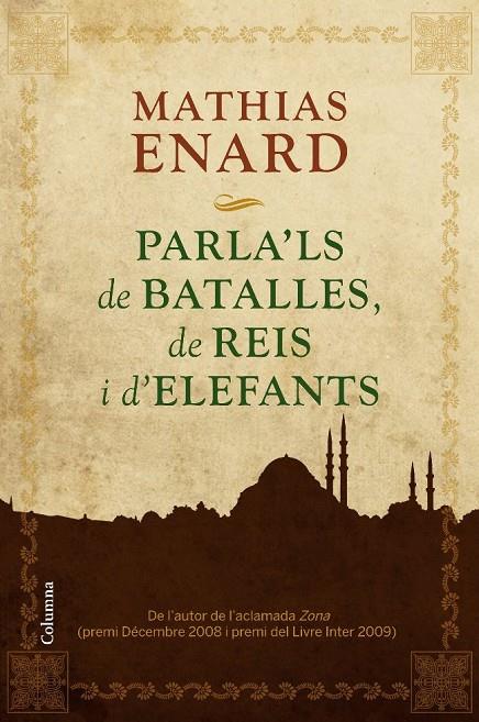 PARLA'LS DE BATALLES, DE REIS I D'ELEFANTS... | 9788466413978 | ENARD, MATHIAS | Llibreria Online de Tremp