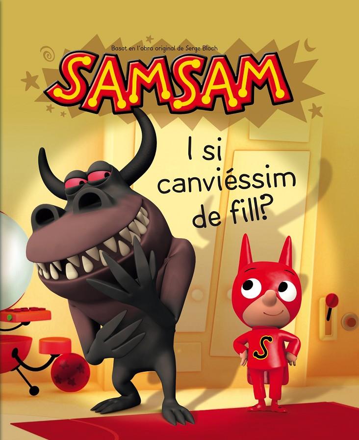 SAM SAM I SI CANVIESSIM DE FILL? | 9788466123112 | Llibreria Online de Tremp