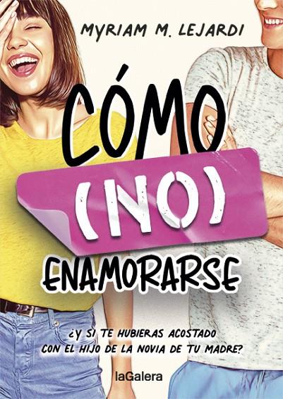 CÓMO (NO) ENAMORARSE | 9788424670955 | M. LEJARDI, MYRIAM | Llibreria Online de Tremp