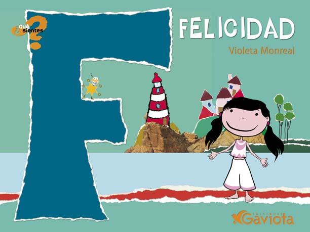 FELICIDAD | 9788439208761 | MONREAL, VIOLETA | Llibreria Online de Tremp