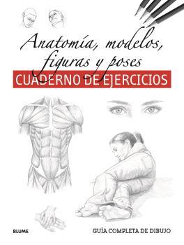 GUÍA COMPLETA DIBUJO. ANATOMÍA, MODELOS, FIGURAS Y POSES (EJERCICIOS) | 9788410268319 | VARIOS AUTORES | Llibreria Online de Tremp