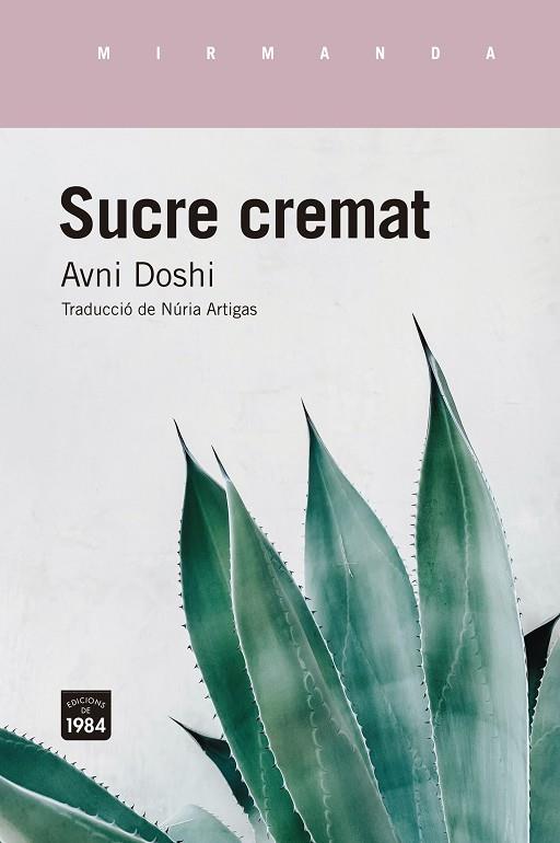 SUCRE CREMAT | 9788416987849 | DOSHI, AVNI | Llibreria Online de Tremp