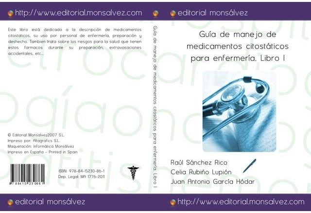 GUÍA DE MANEJO DE MEDICAMENTOS CITOSTÁTICOS PARA ENFERMERÍA. LIBRO 1 | 9788415230861 | Llibreria Online de Tremp