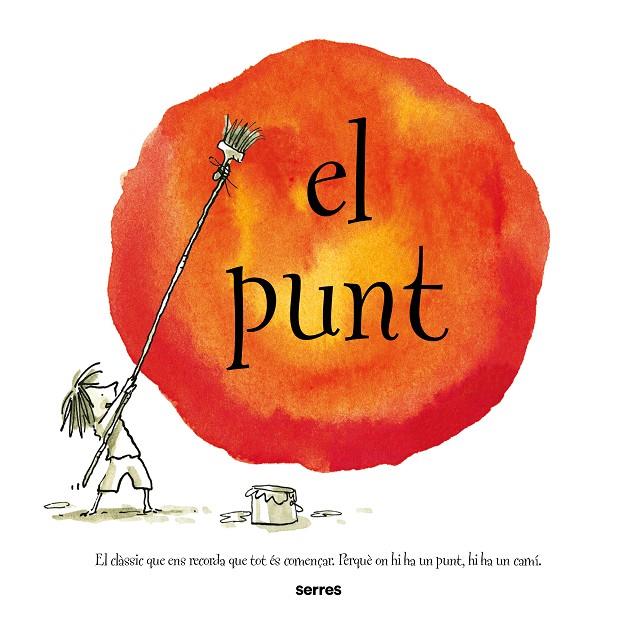 EL PUNT (NOVA EDICIÓ) | 9788427241985 | REYNOLDS, PETER H. | Llibreria Online de Tremp