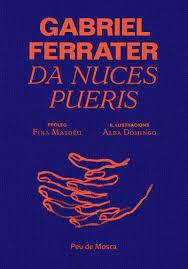 DA NUCES PUERIS | 9788412499711 | FERRATER I SOLER, GABRIEL | Llibreria Online de Tremp