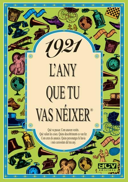 1921 : L'ANY QUE TU VAS NEIXER | 9788488907066 | COLLADO BACOMPTE, ROSA | Llibreria Online de Tremp