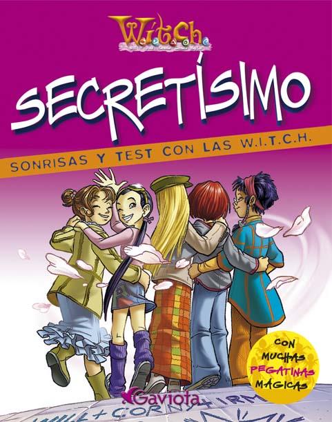 SECRETISMO : SONRISAS Y TESTS CON LAS WITCH | 9788439204312 | WALT DISNEY COMPANY | Llibreria Online de Tremp