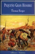 PEQUEÑO GRAN HOMBRE | 9788477024705 | BERGER, THOMAS | Llibreria Online de Tremp