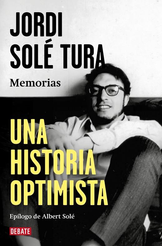 UNA HISTORIA OPTIMISTA | 9788410214644 | SOLÉ TURA, JORDI | Llibreria Online de Tremp