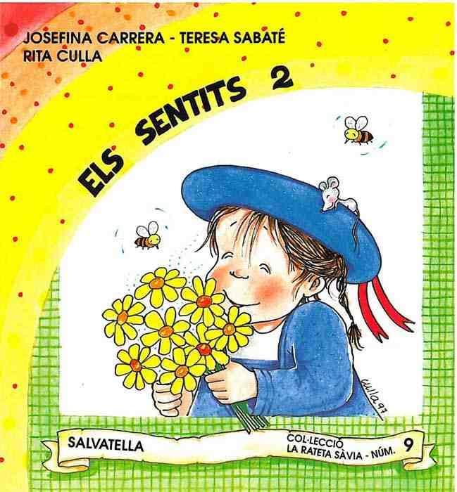 SENTITS 2, ELS (RATETA SAVIA PAL) | 9788472108837 | CARRERA, JOSEFINA I ALTRES | Llibreria Online de Tremp