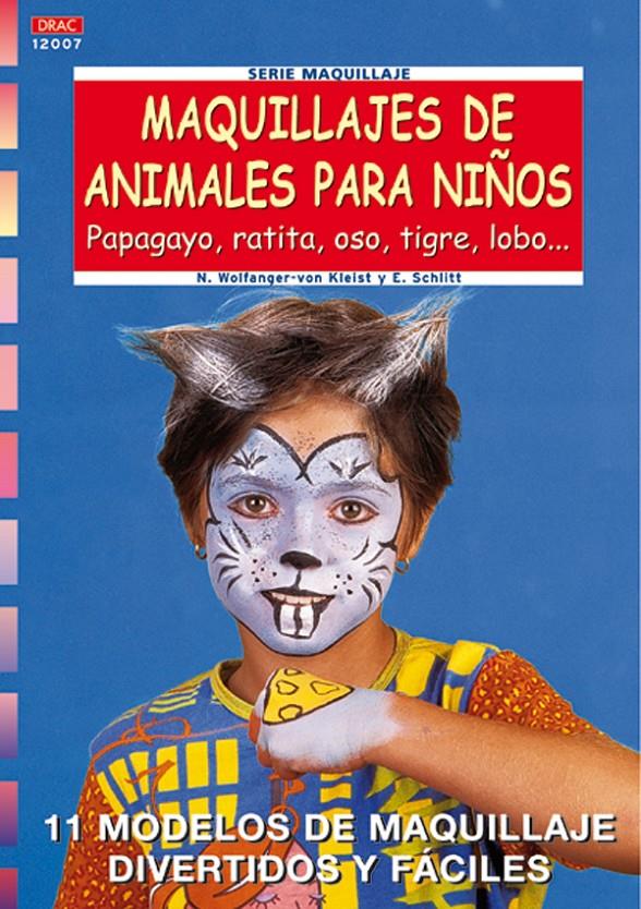 MAQUILLAJES DE ANIMALES PARA NIÑOS | 9788496365193 | WOLFANGER-VON, KLEIST | Llibreria Online de Tremp