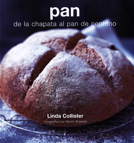 PAN DE LA CHAPATA AL PAN DE CENTENO | 9788495376763 | Llibreria Online de Tremp