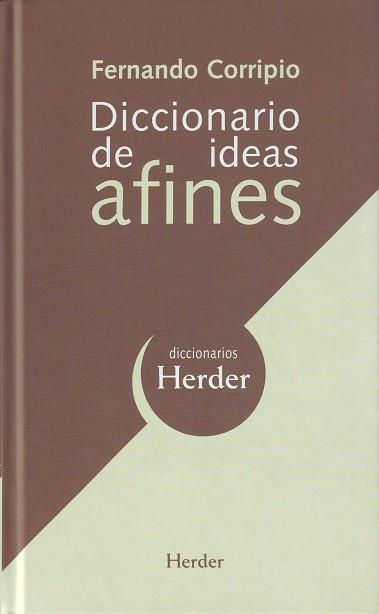 DICCIONARIO DE IDEAS AFINES | 9788425425004 | CORRIPIO, FERNANDO | Llibreria Online de Tremp