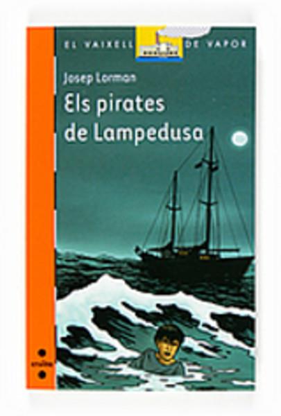 PIRATES DE LAMPEDUSA, ELS | 9788466118064 | LORMAN, JOSEP | Llibreria Online de Tremp