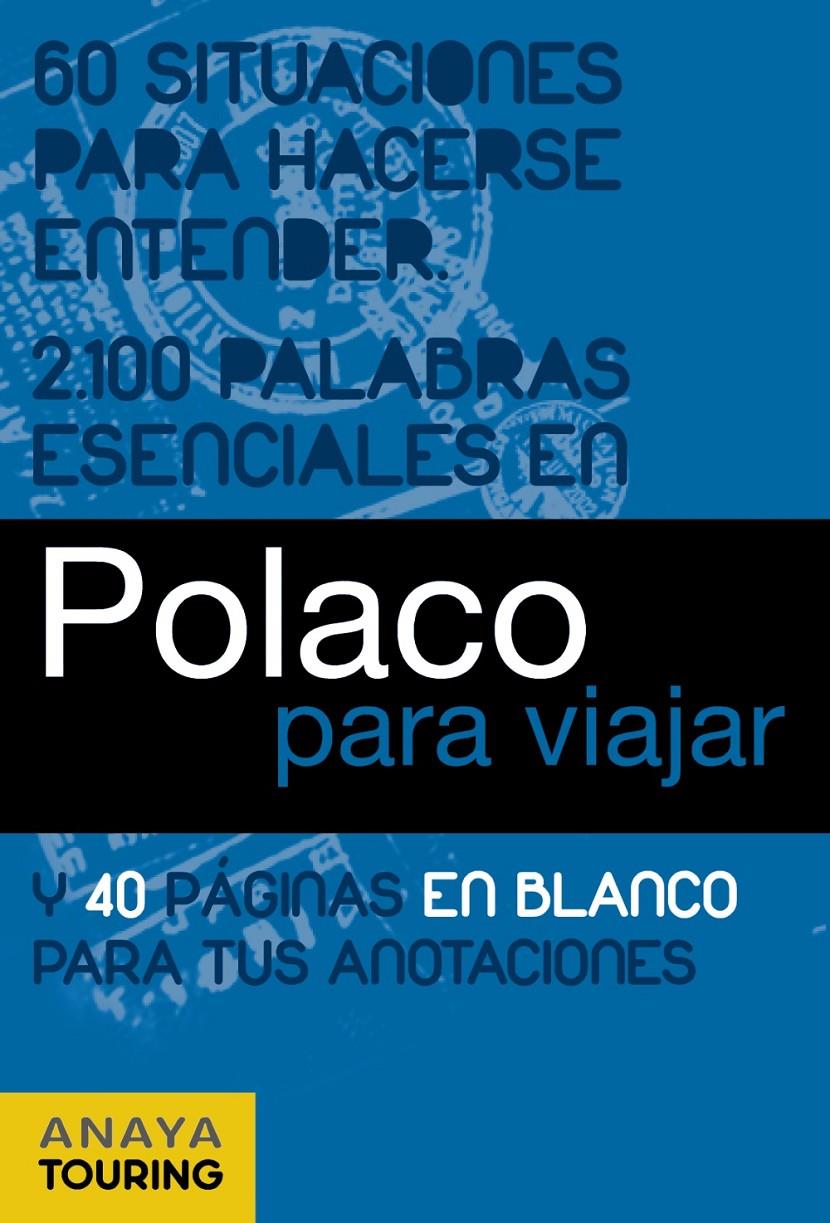 POLACO PARA VIAJAR | 9788499354873 | ANAYA TOURING/CUESTA AGUIRRE, MIGUEL | Llibreria Online de Tremp