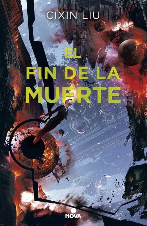 EL FIN DE LA MUERTE (TRILOGÍA DE LOS TRES CUERPOS 3) | 9788417347017 | CIXIN LIU | Llibreria Online de Tremp