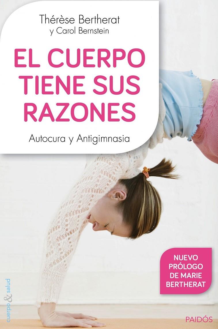 CUERPO TIENE SUS RAZONES, EL  | 9788449330100 | THÉRÈSE BERTHERAT/CAROL BERNSTEIN | Llibreria Online de Tremp