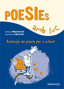 POESIES AMB SUC | 9788424647339 | Llibreria Online de Tremp