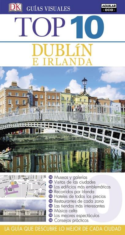 DUBLÍN (GUÍAS TOP 10) | 9788403514027 | VARIOS AUTORES | Llibreria Online de Tremp