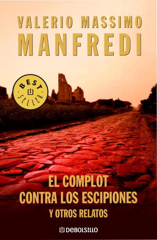 COMPLOT CONTRA LOS ESCIPIONES, EL | 9788483463680 | MANFREDI, VALEERIO MASSIMO | Llibreria Online de Tremp