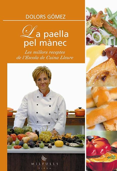 PAELLA PEL MANEC, LA | 9788483302927 | COUSINS, LUCY/GÓMEZ, DOLORS | Llibreria Online de Tremp