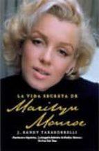 VIDA SECRETA DE MARILYN MONROE, LA | 9788492682652 | TARABORRELLI, RANDY J.  | Llibreria Online de Tremp