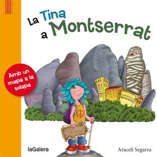 TINA A MONTSERRAT, LA | 9788424654344 | SEGARRA I ROCA, ARACELI | Llibreria Online de Tremp