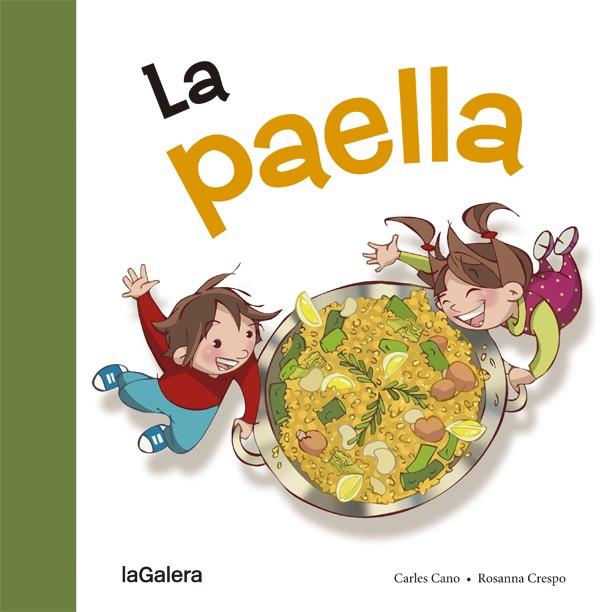 LA PAELLA | 9788424657642 | CANO, CARLES | Llibreria Online de Tremp