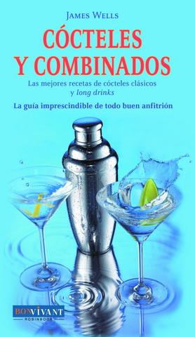 COCTELES Y COMBINADOS | 9788496054219 | WELLS, JAMES | Llibreria Online de Tremp