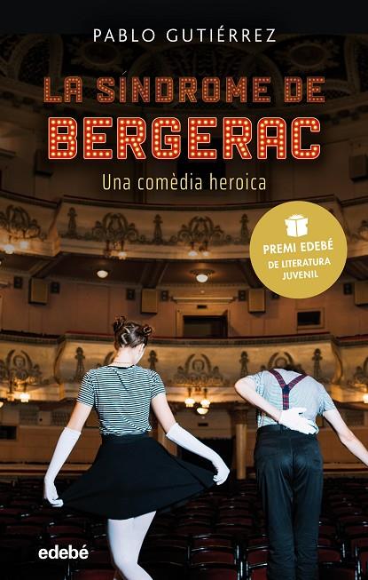 LA SÍNDROME DE BERGERAC (PREMI EDEBÉ DE LITERATURA JUVENIL 2021) | 9788468352756 | GUTIÉRREZ DOMÍNGUEZ, PABLO | Llibreria Online de Tremp