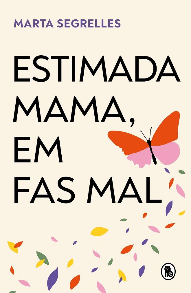 ESTIMADA MAMA, EM FAS MAL | 9788402429643 | SEGRELLES, MARTA | Llibreria Online de Tremp