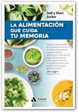 LA ALIMENTACIÓN QUE CUIDA TU MEMORIA | 9788497359009 | JUDI ZUCKER/SHARI ZUCKER | Llibreria Online de Tremp