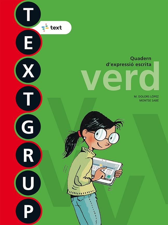 TEXTGRUP VERD ED. 2018 | 9788441231450 | LÓPEZ GUTIERREZ, M. DOLORS/SABÉ POU, MONTSE | Llibreria Online de Tremp