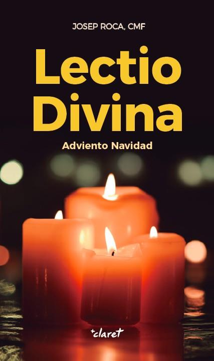 LECTIO DIVINA ADVIENTO-NAVIDAD | 9788491360810 | ROCA I ALSINA, JOSEP | Llibreria Online de Tremp