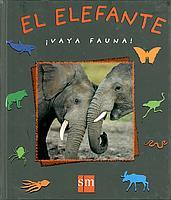 EL ELEFANTE VAYA FAUNA | 9788434889828 | DENIS-HUOT, CHRISTINE/DENIS-HUOT, MICHEL | Llibreria Online de Tremp