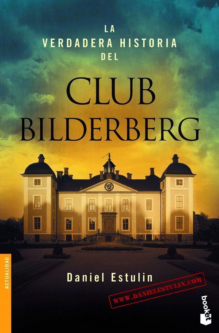 VERDADERA HA. DEL CLUB BILDERBERG, LA | 9788484531708 | ESTULIN, DANIEL | Llibreria Online de Tremp