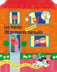 MEVES PRIMERES 100 PARAULES (MAGNETIQUES), LES | 9788478716678 | DIVERSOS | Llibreria Online de Tremp