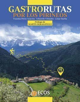 GASTRORUTAS POR LOS PIRINEOS | 9788412273311 | V.V.A.A. | Llibreria Online de Tremp