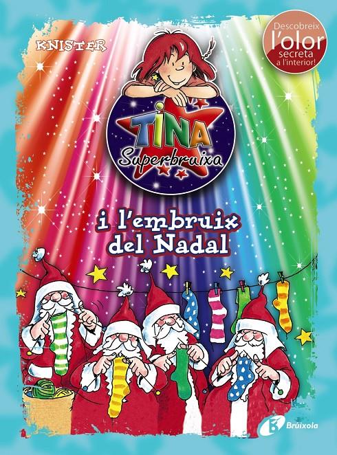 TINA SUPERBRUIXA I L´EMBRUIX DEL NADAL (ED. COLOR) | 9788499068541 | KNISTER | Llibreria Online de Tremp