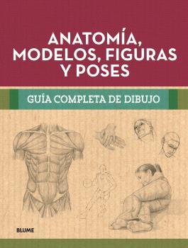 GUÍA COMPLETA DIBUJO. ANATOMÍA, MODELOS, FIGURAS Y POSES | 9788410268302 | VARIOS AUTORES | Llibreria Online de Tremp