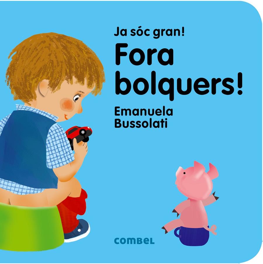 FORA BOLQUERS! | 9788491011354 | BUSSOLATI, EMANUELA MARIA | Llibreria Online de Tremp