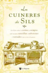 CUINERES DE SILS, LES | 9788478717545 | CUINERES DE SILS , COL.LECTIU | Llibreria Online de Tremp