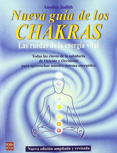 NUEVA GUÍA DE LOS CHAKRAS | 9788479274863 | JUDITH, ANODEA | Llibreria Online de Tremp