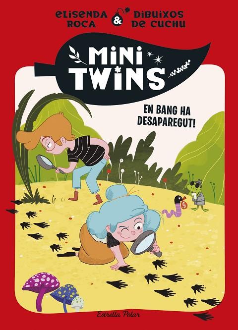 MINITWINS 4. EN BANG HA DESAPAREGUT! | 9788413899343 | ROCA PALET, ELISENDA | Llibreria Online de Tremp